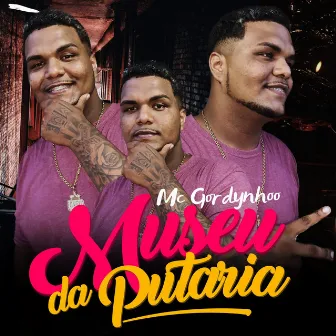 Museu da Putaria by Mc Gordynhoo