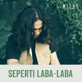 Seperti Laba Laba by Mizho