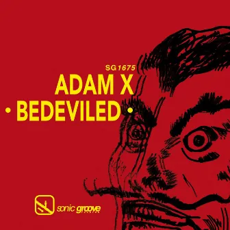 Bedeviled by Adam X