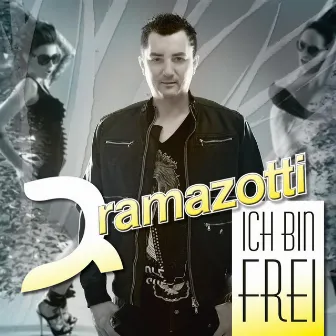 Ich bin frei by DJ Ramazotti