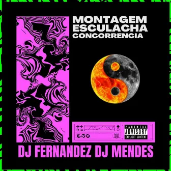 Montagem Esculacha Concorrência by DJ Fernandez