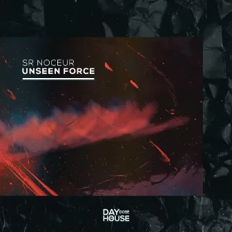 Unseen Force by SR Noceur