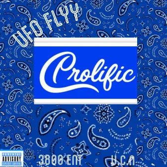 Prolific by Ufo Flyy