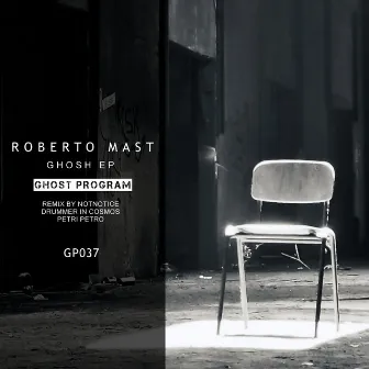 Ghosh EP by Roberto Mast