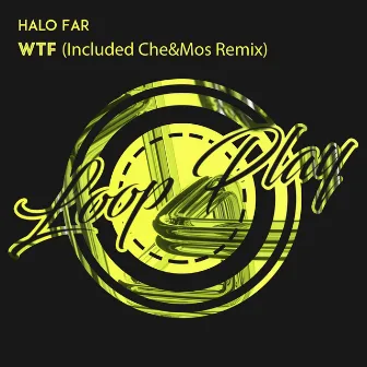 WTF by Halo Far