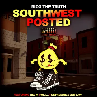 SouthWest Posted by Rico The Truth