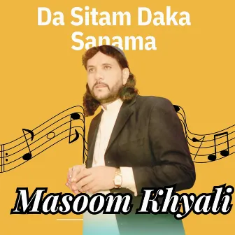 Da Sitam Daka Sanama by Masoom Khyali