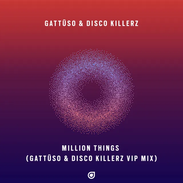 Million Things (GATTÜSO & Disco Killerz VIP Mix)