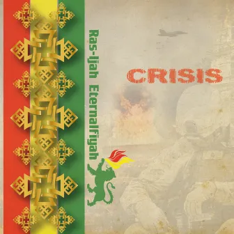 Crisis by Ras Ijah