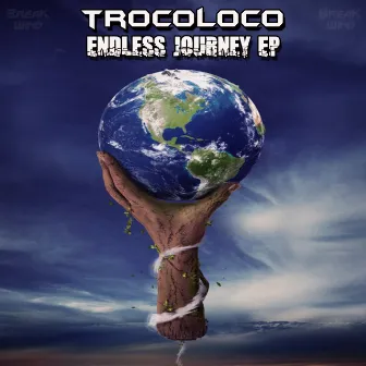 Endless Journey EP by Trocoloco