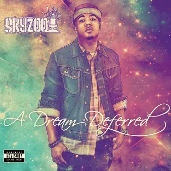 A Dream Deferred by Skyzoo