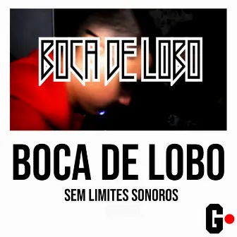 Boca de Lobo by A$H