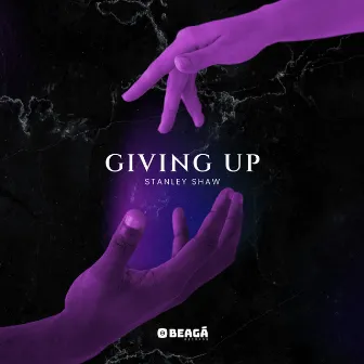 Giving Up by Stanley Shaw