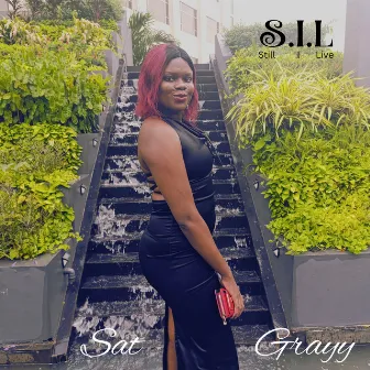 S.I.L by Sat Grayy