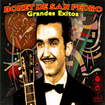 Grandes Exitos by Bonet de San Pedro