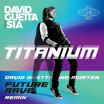 Titanium (feat. Sia) [David Guetta & MORTEN Future Rave Remix] by MORTEN