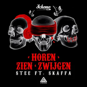 Horen Zien Zwijgen by Scheme 015