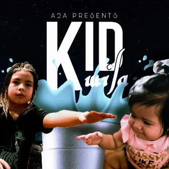 KIDkwila by Aria Chanel Buentello