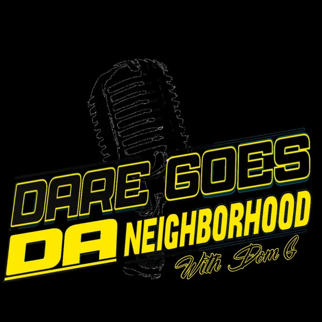 Dare Goes Da Neighborhood