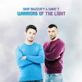 Warriors of the Light by Skif Bazzaty