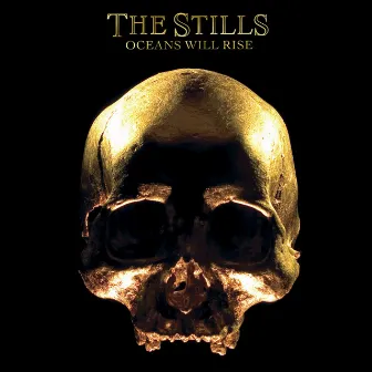 Oceans Will Rise by The Stills