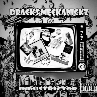 Industrictor by Dracks Meckanickz