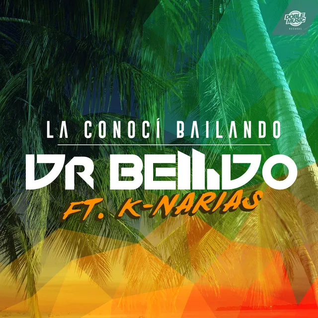 La Conocí Bailando - Radio Edit