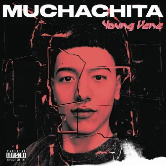 MUCHACHITA by Young Vene