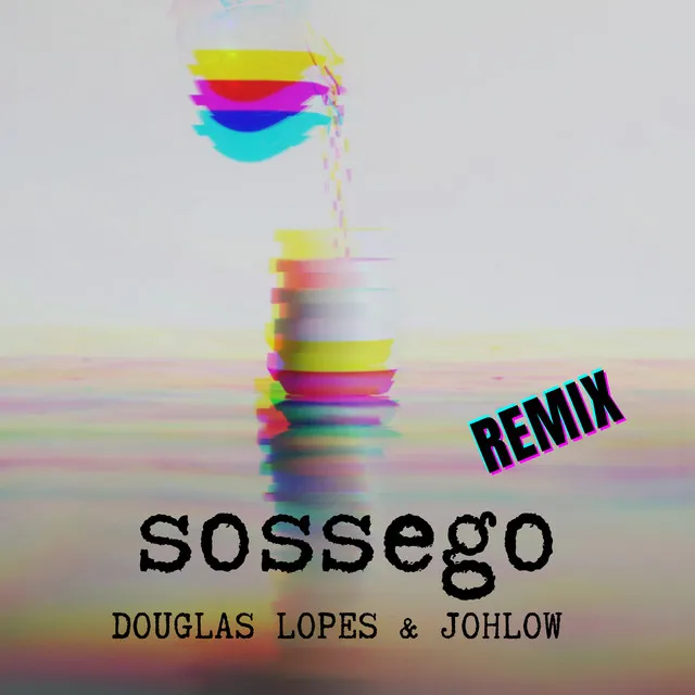 Sossego - Remix