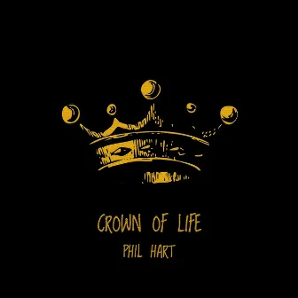 Crown of Life by Phil Hart