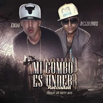 Mi Combo es Under (Remix) by Delirious