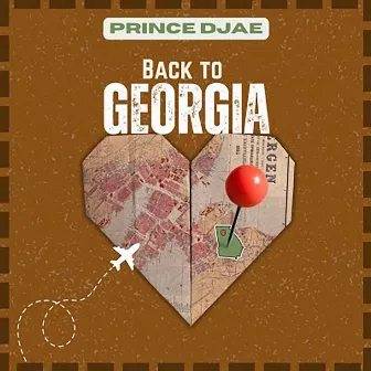 Back to Georgia by Prince DJae