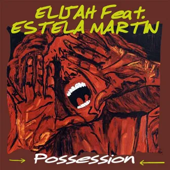 Possession by Elijah