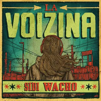 La Voizina by Sidi Wacho