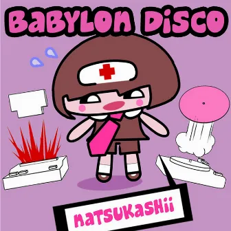 Natsukashii by Babylon Disco