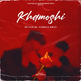 Khamoshi by Farhan Khan