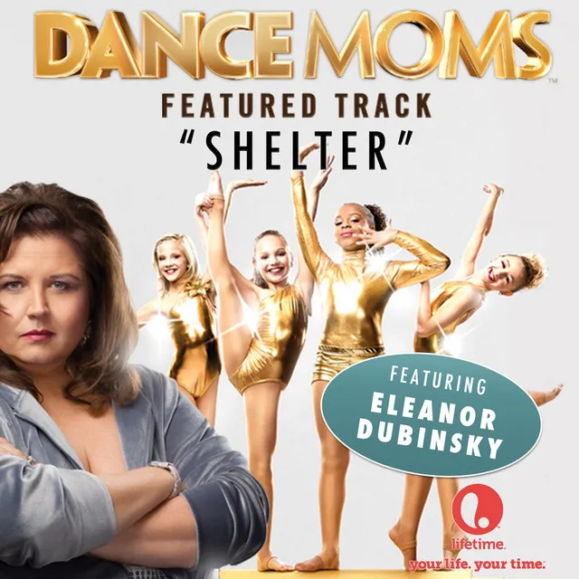 Shelter - From "Dance Moms"