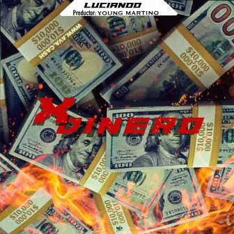 X Dinero by Lucianoo