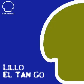 El Tan Go by Lillo