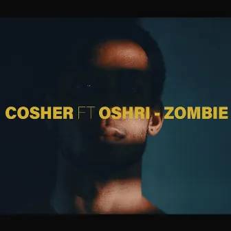 Zombie by Cosher