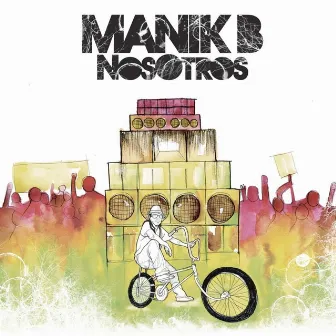 Nosotros by Manik B