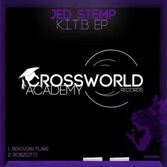 K.I.T.B EP by Jed Stemp