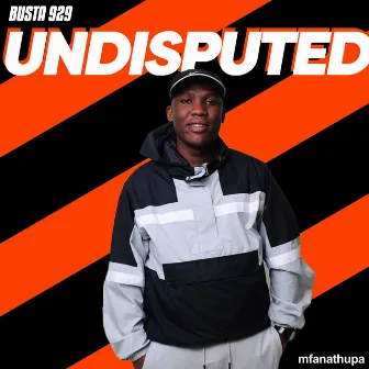 Undisputed by Busta 929