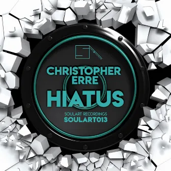 Hiatus by Christopher Erre