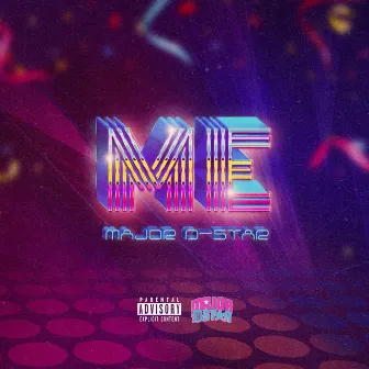 Me by Major D-Star