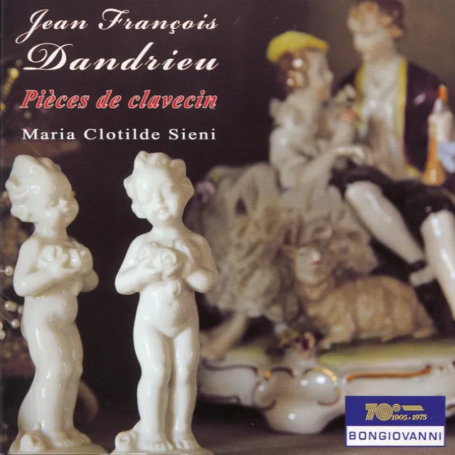 Dandrieu: Pieces de Clavecin