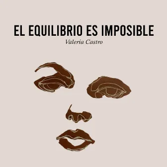 El equilibrio es imposible by Valeria Castro