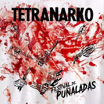 Festival de Puñaladas 2016 by Tetranarko