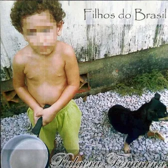 Filhos do Brasil by Palavra Feminina