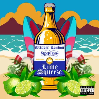 Lime Squeeze (feat. Snoop Dogg) by October London